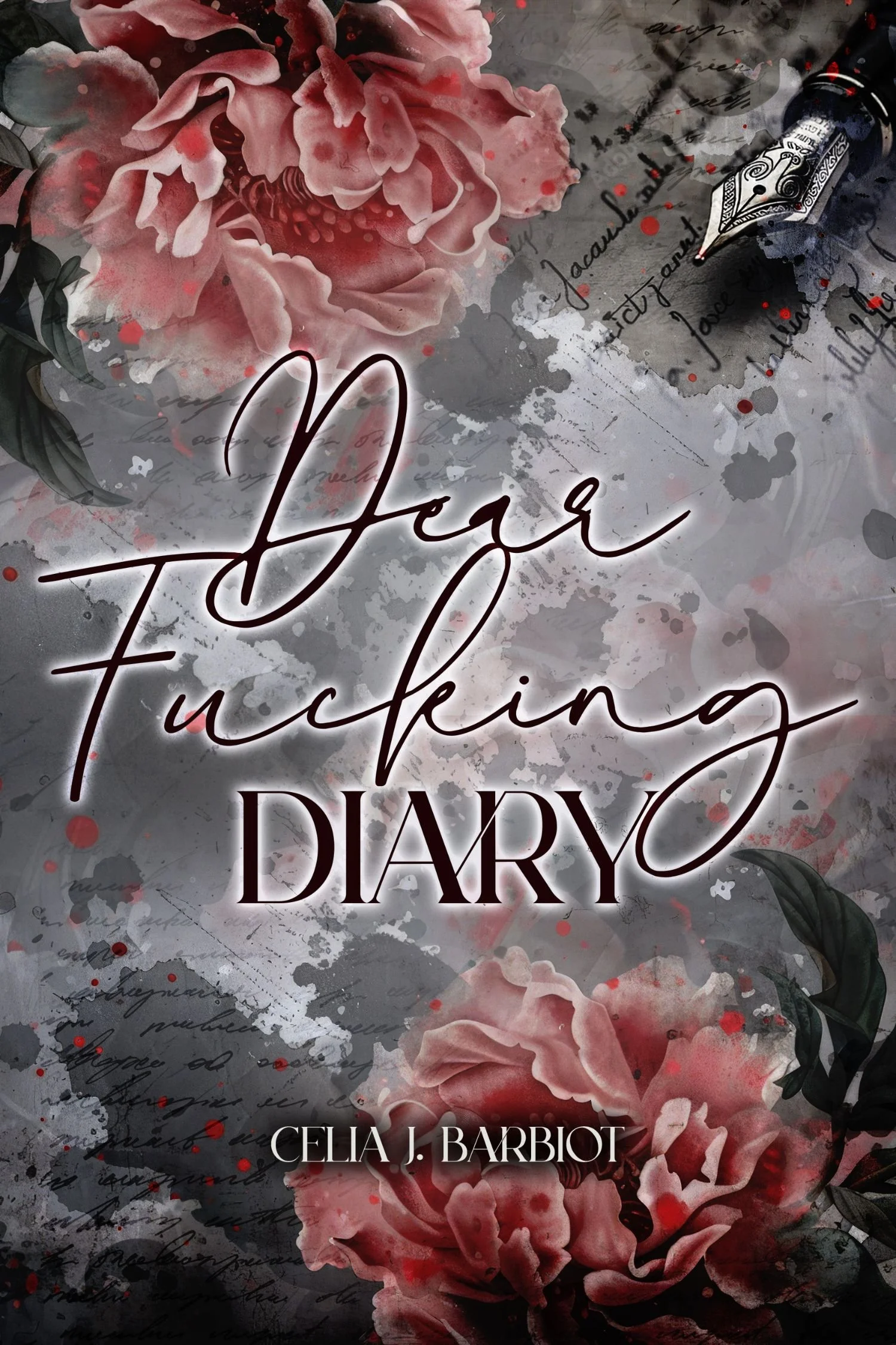 DEAR FUCKING DIARY