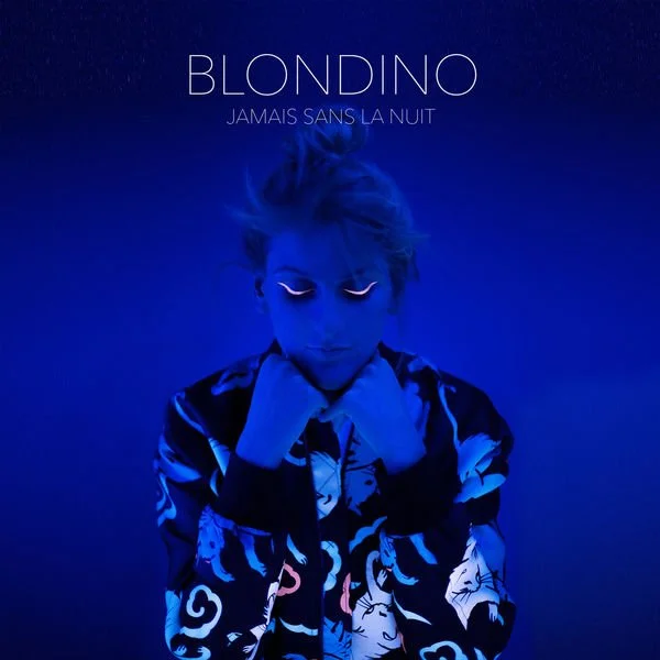 Cover Blondino-Jamais sans la nuit