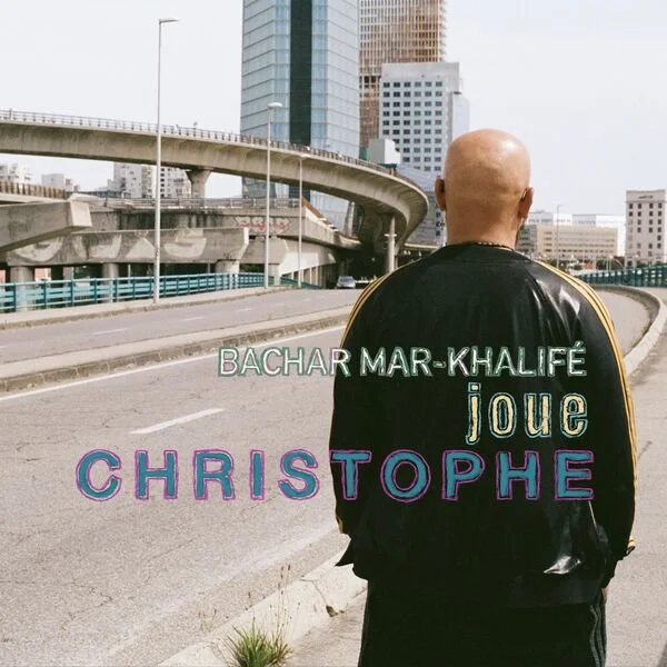 Cover de Bachar Mar-Khalifé joue Christophe