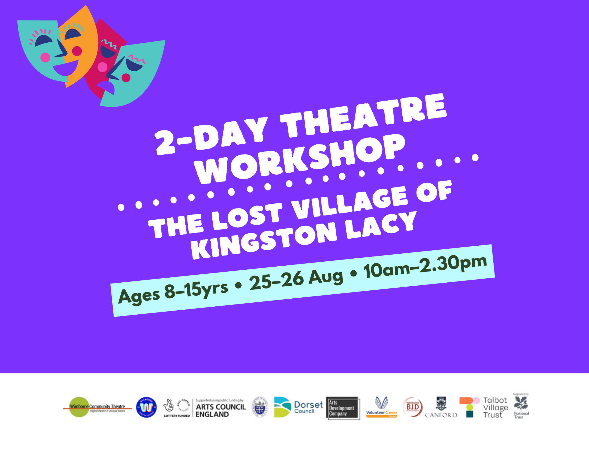 free 2-day theatre workshop - the lost village of kingston lacy