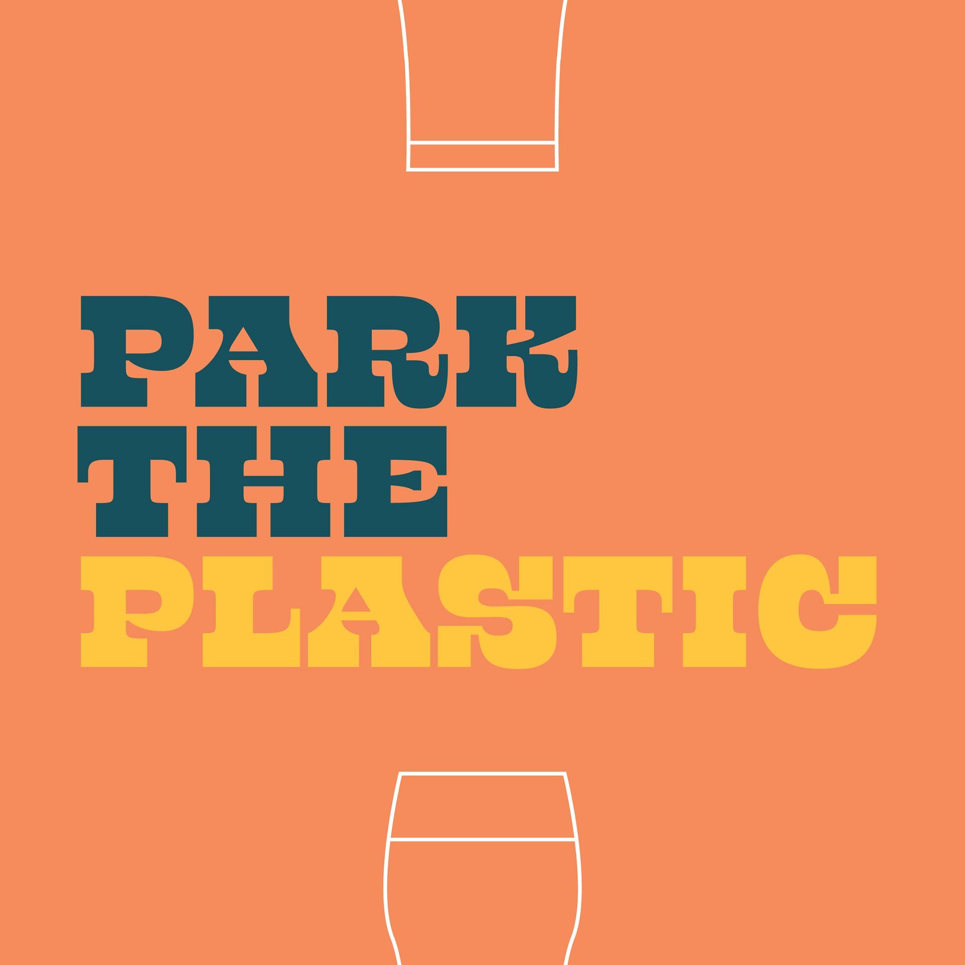 Texte coloré « PARK THE PLASTIC » sur fond orange avec des lignes blanches représentant une bouteille en plastique