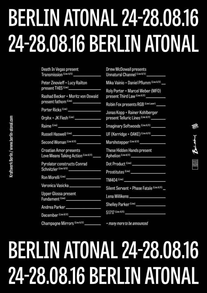 Poster announcing Berlin Atonal music festival from August 24 to 28, 2016, listing various live performances and artists.