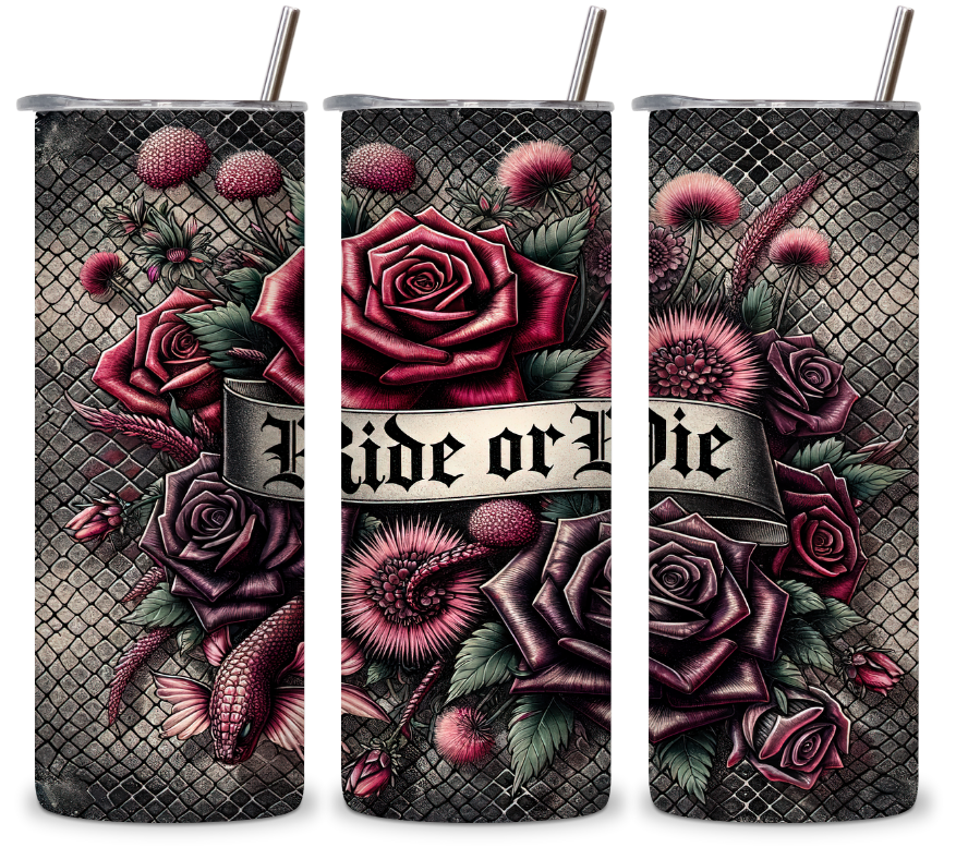 ride or die 20oz