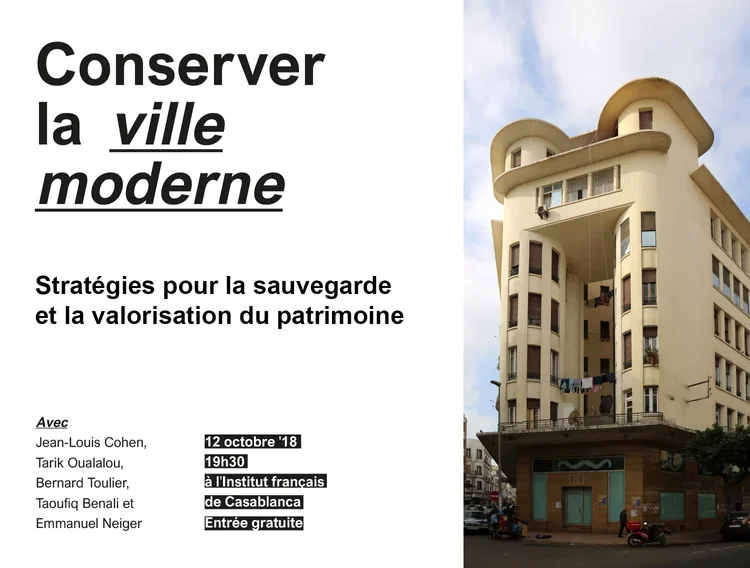CONF
OCT. 2018 | Jean-Louis Cohen and O+C organize a two-day conference-seminar on Casablanca’s architectural heritage at the Institut Français in Casablanca