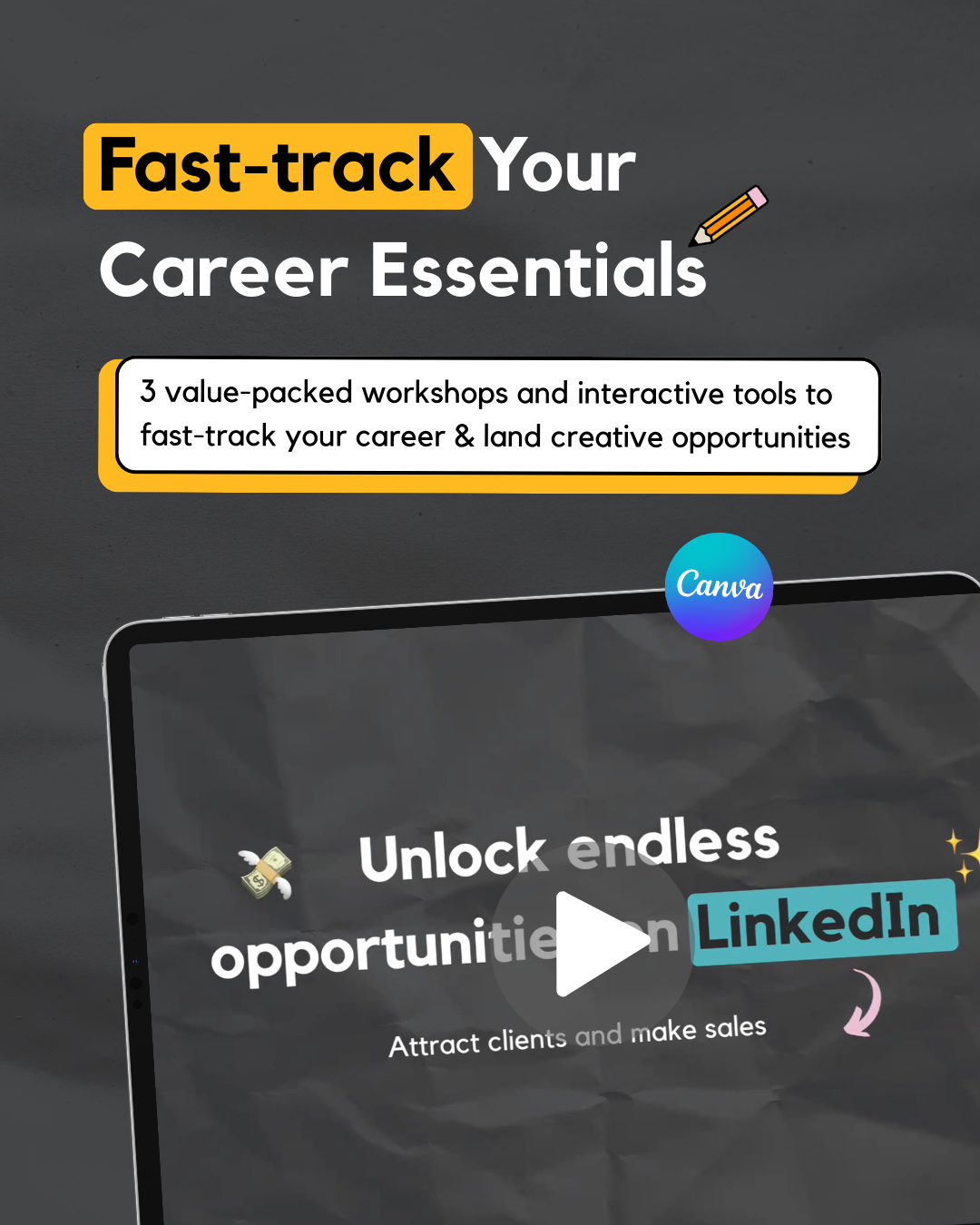 Fast-track Your Career Workshop + Interactive Tool
