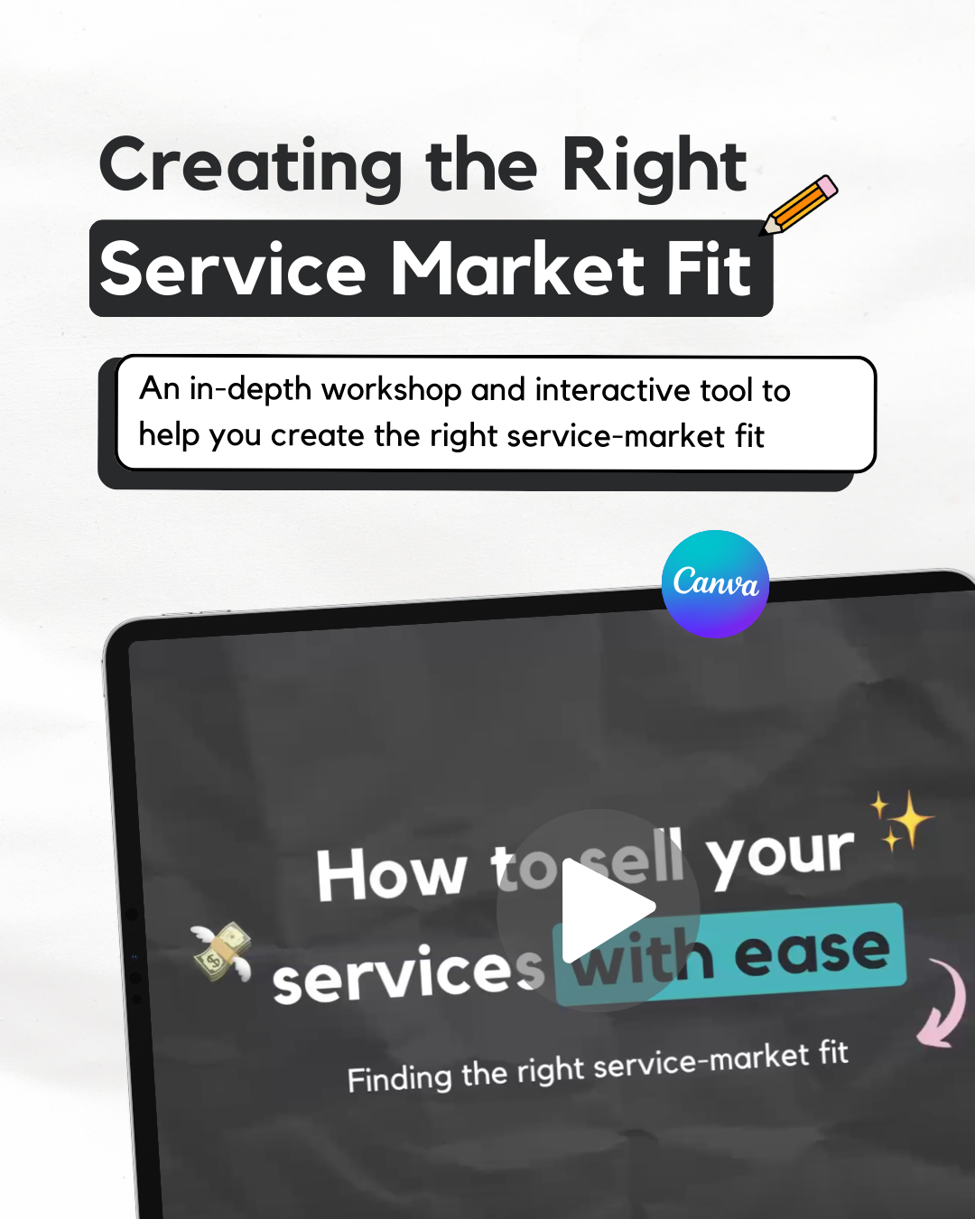 How to Sell Your Services with Ease Workshop + Interactive Tool