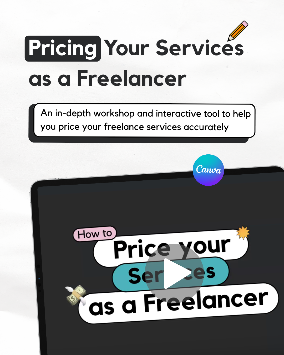 Pricing Your Services as a Freelancer Workshop + Interactive Tool