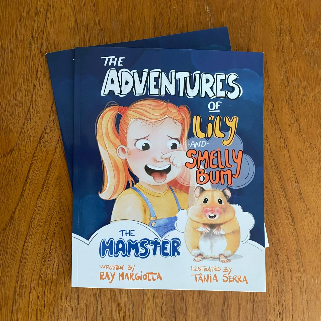 The Adventures of Lily and Smelly Bum the Hamster