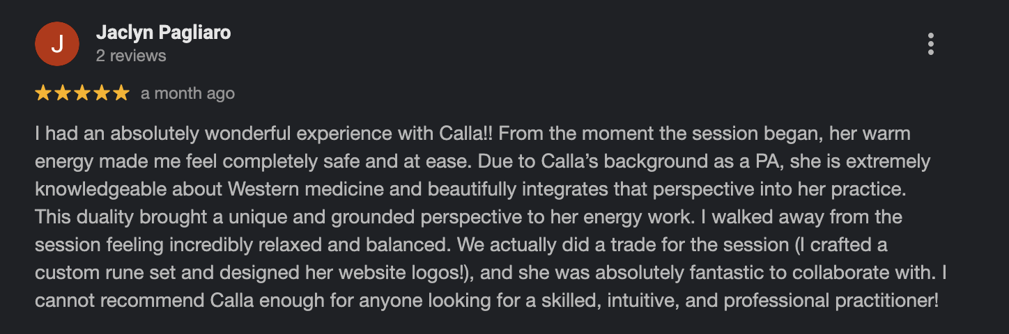 A screenshot of a Google review from Jaclyn Pagliaro praising Calla for her energy, professionalism, and Western medical knowledge.