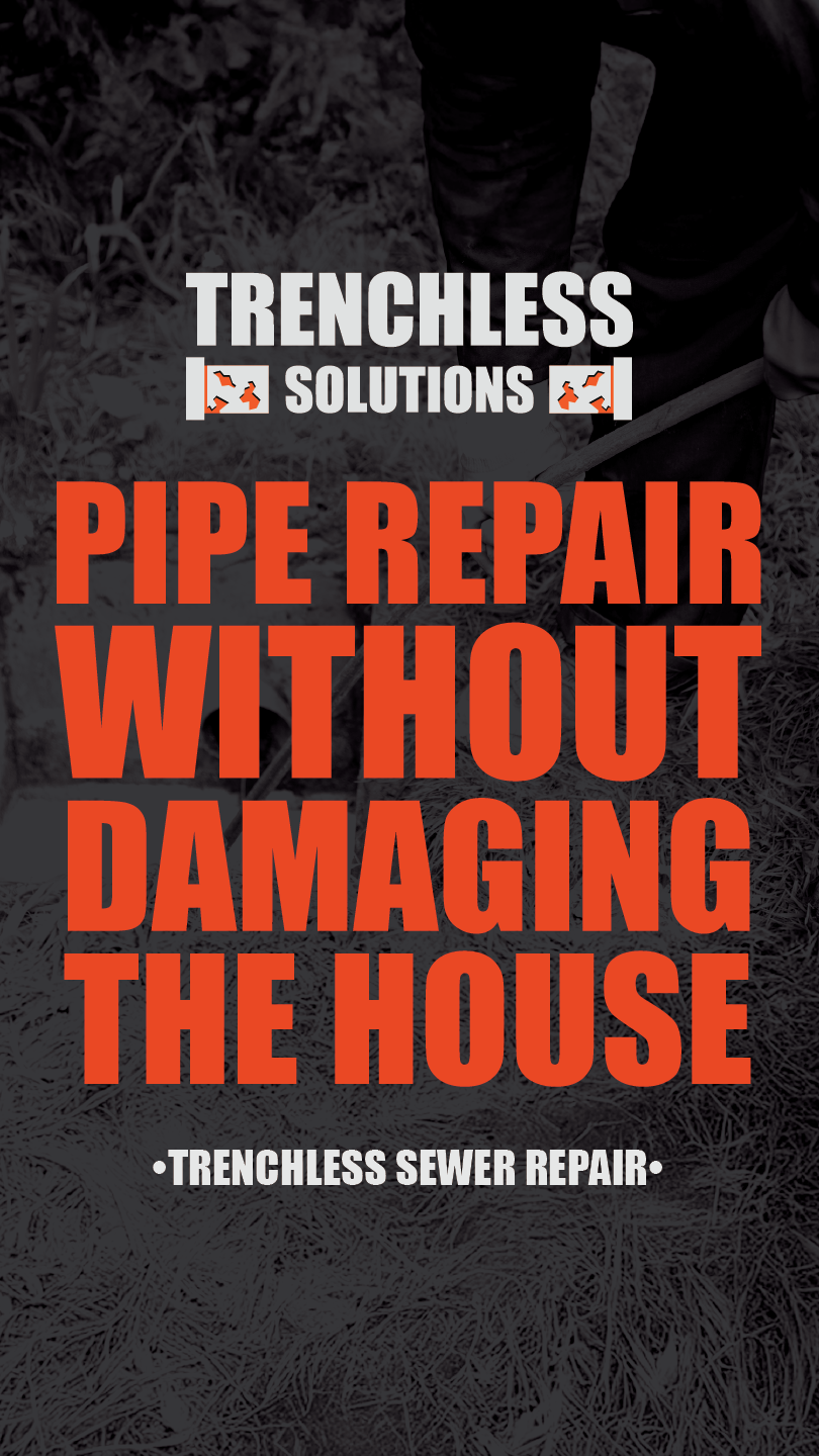 Text overlay on a background image of a person working in the soil, promoting trenchless pipe repair solutions.