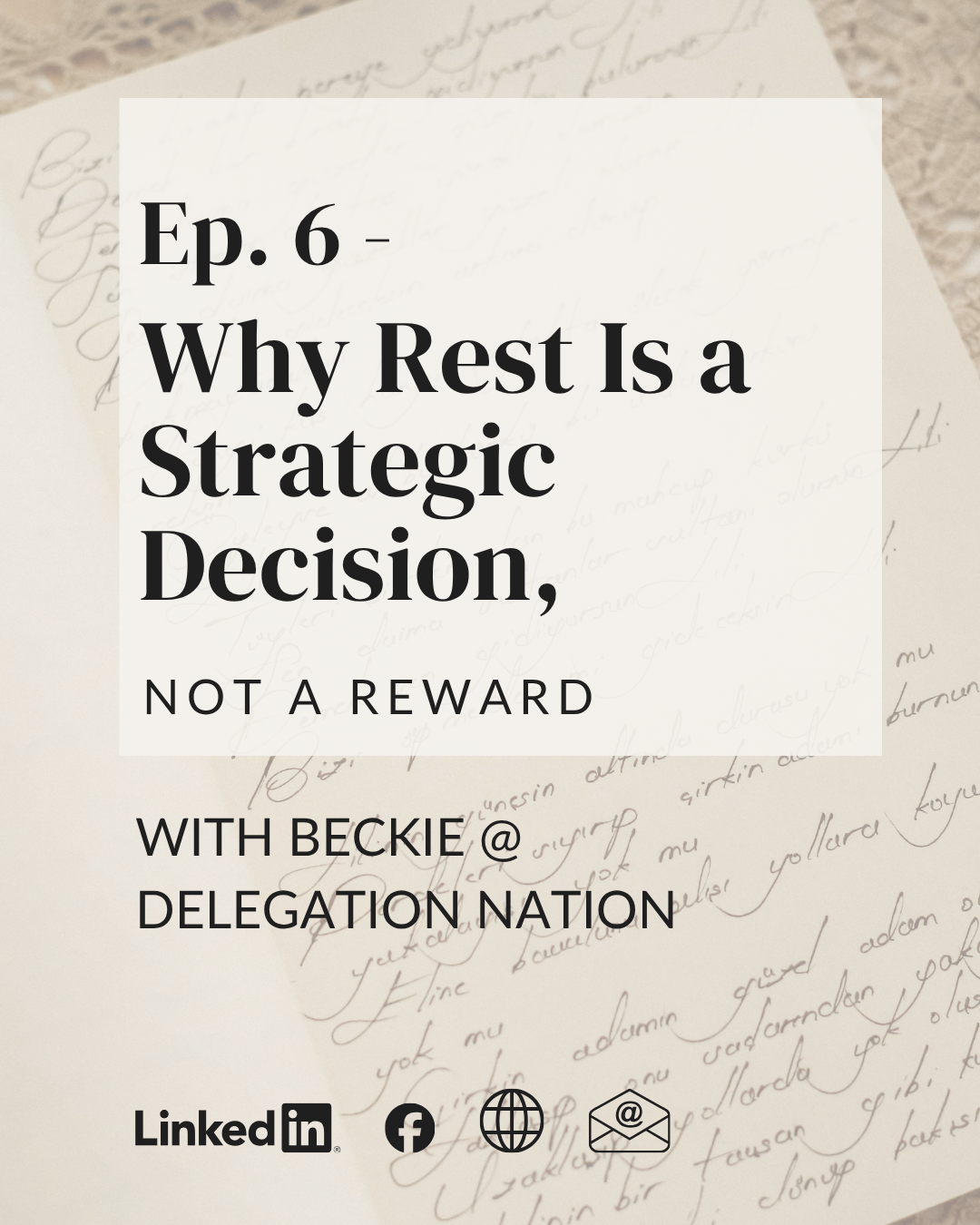Ep. 6 - Why Rest Is a Strategic Decision, Not a Reward