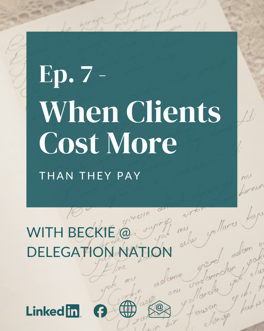 Ep. 7 - When Clients Cost More Than They Pay
