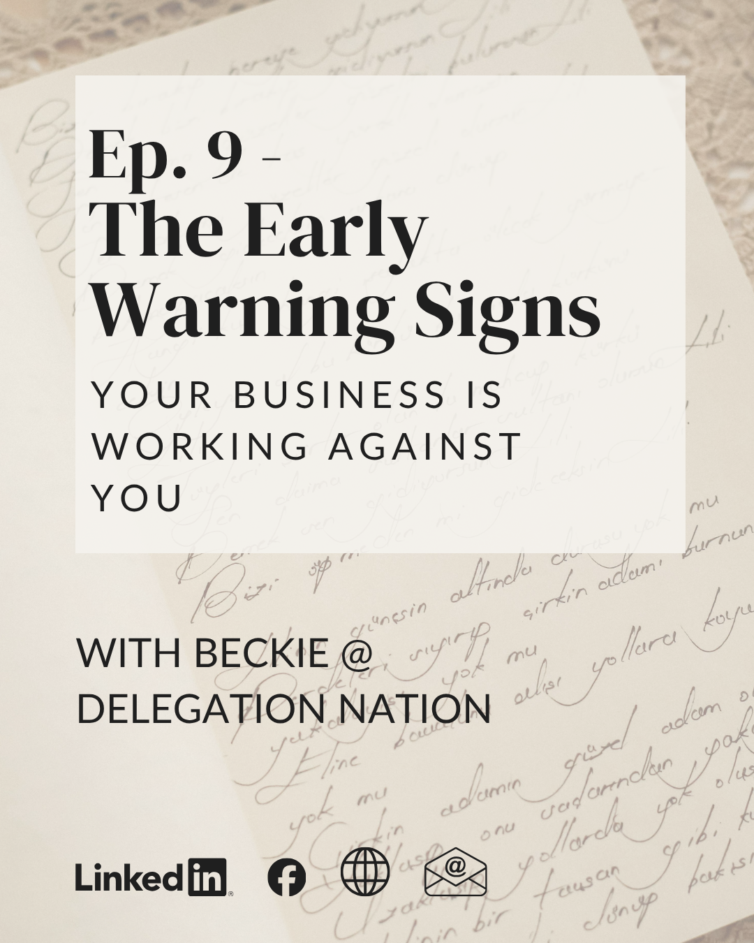Ep. 9 - The Early Warning Signs Your Business Is Working Against You