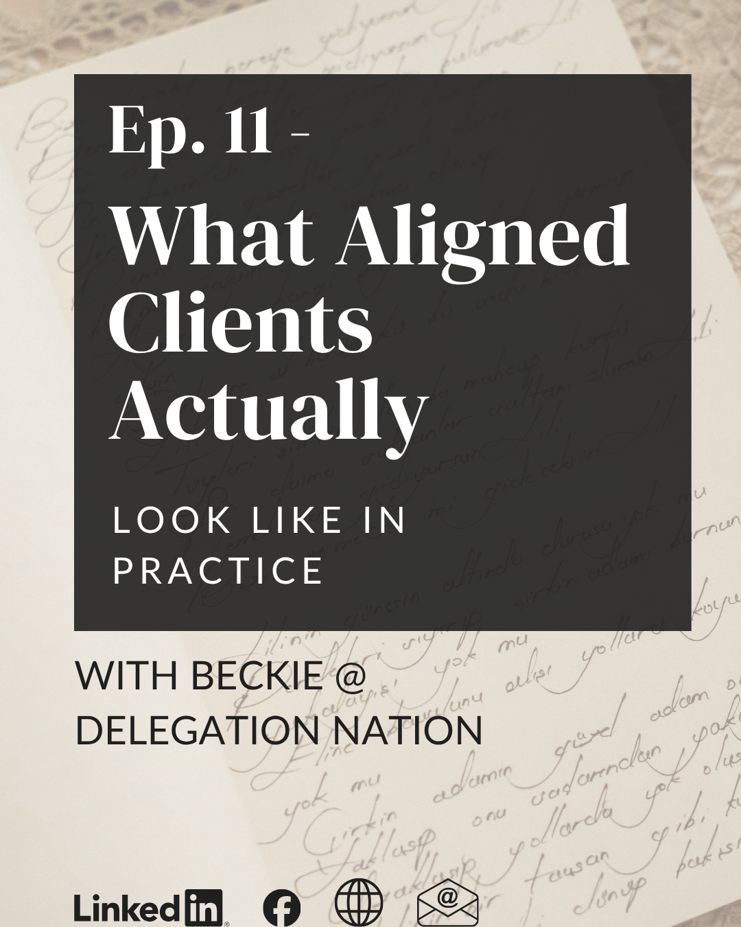 Ep. 11 - What Aligned Clients Actually Look Like in Practice