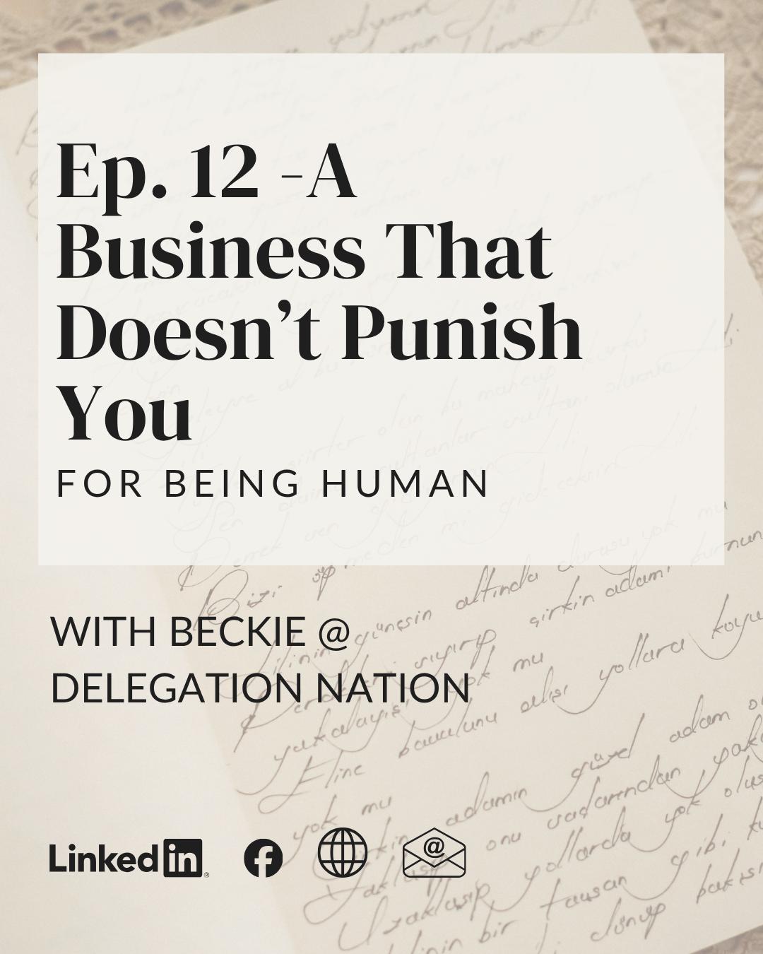 Ep. 12 - A Business That Doesn’t Punish You for Being Human