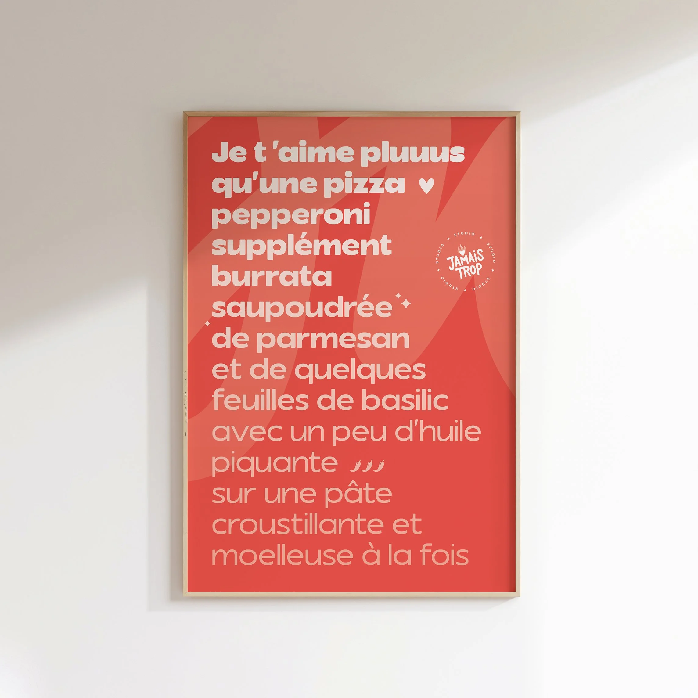 Affiche  •  Je t'aime plus qu'une pizza supplément •  Pepperoni