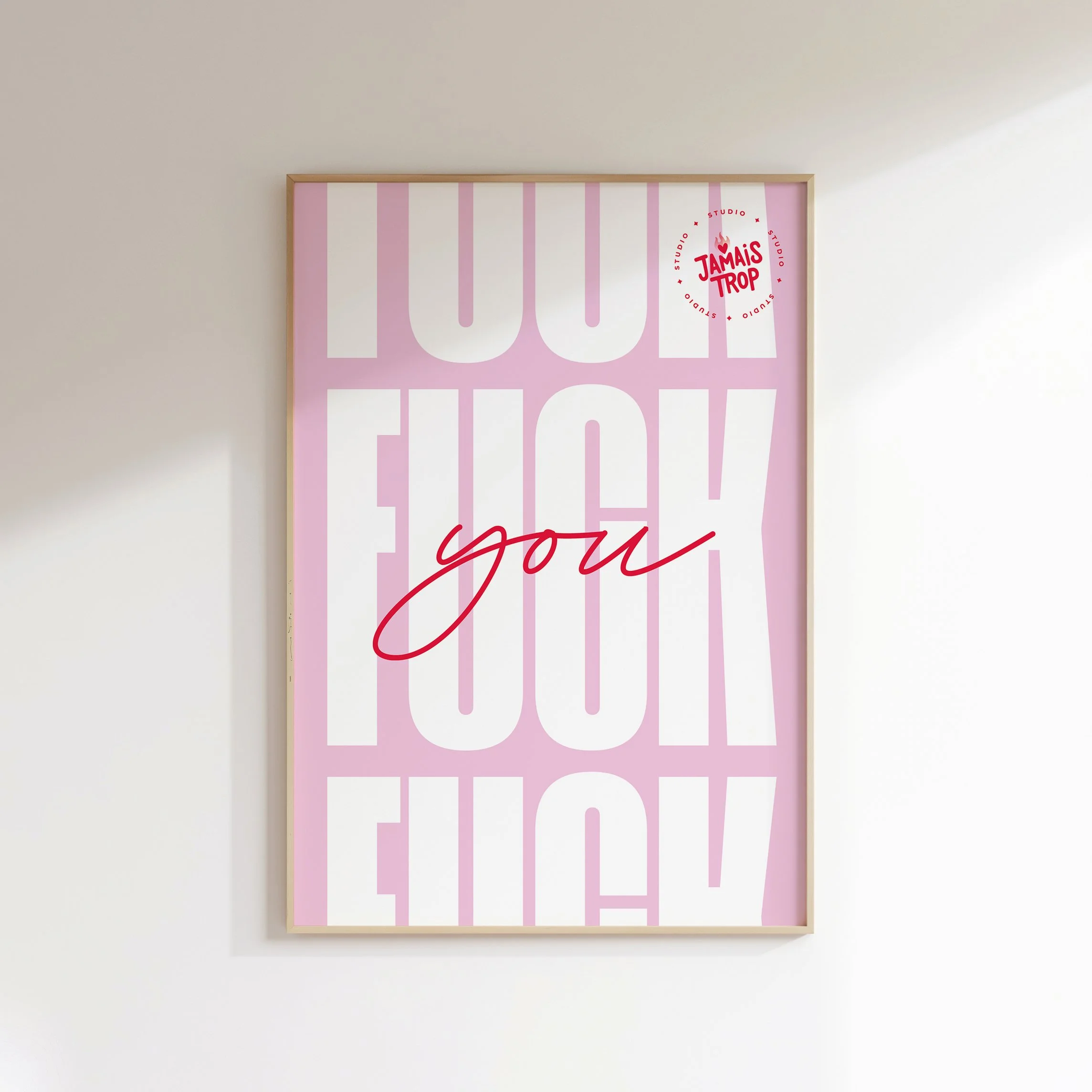 Affiche  •  Fuck You  •  Rose & Rouge