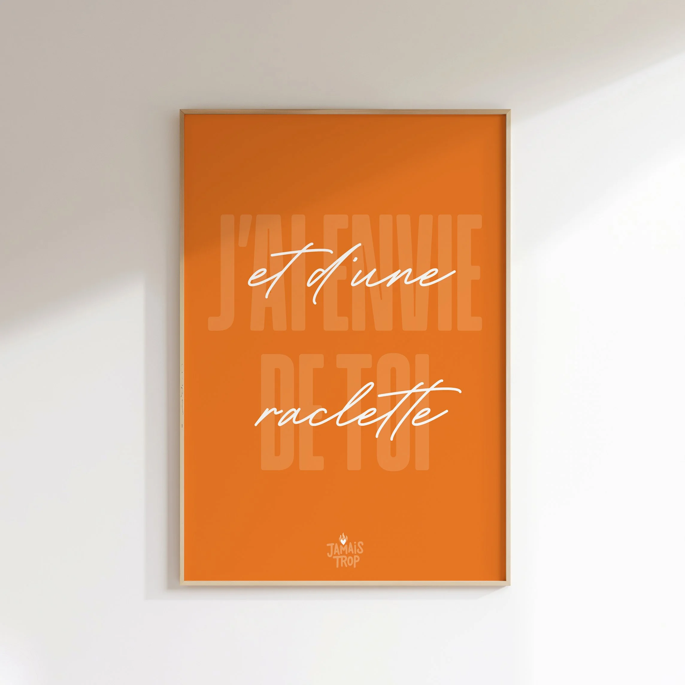 Affiche  •  Toi et une raclette •  Orange