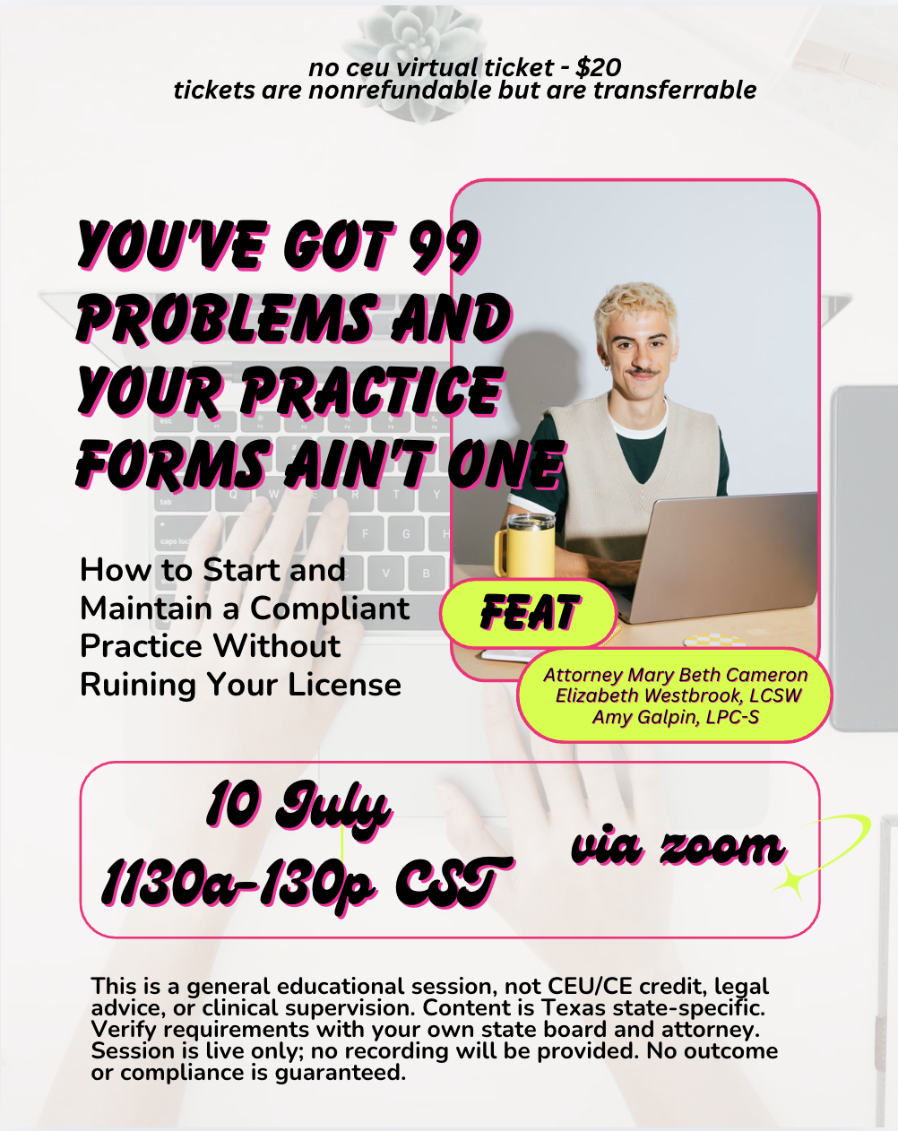 July 10 | Virtual - You've got 99 problems non CEU registration