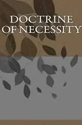DOCTRINE OF NESESSITY CLASS 1