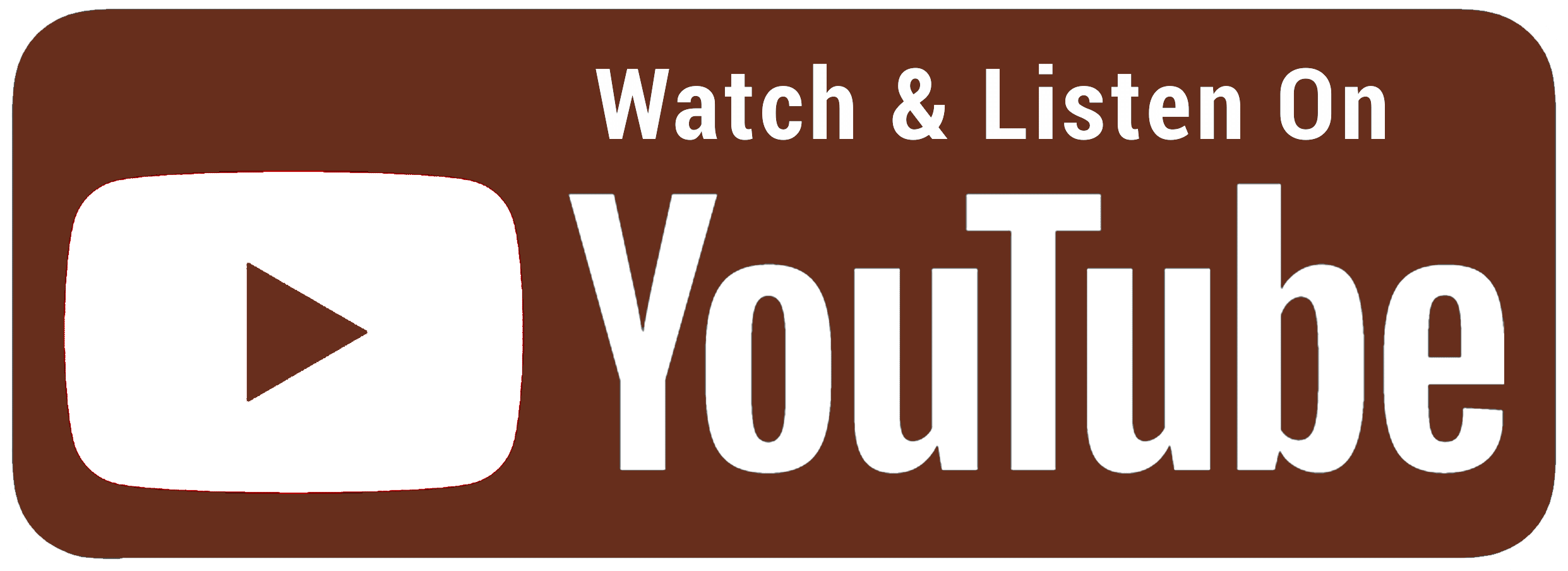 A graphic with a brown background advertising watching and listening on YouTube, featuring the YouTube logo with a play button icon.