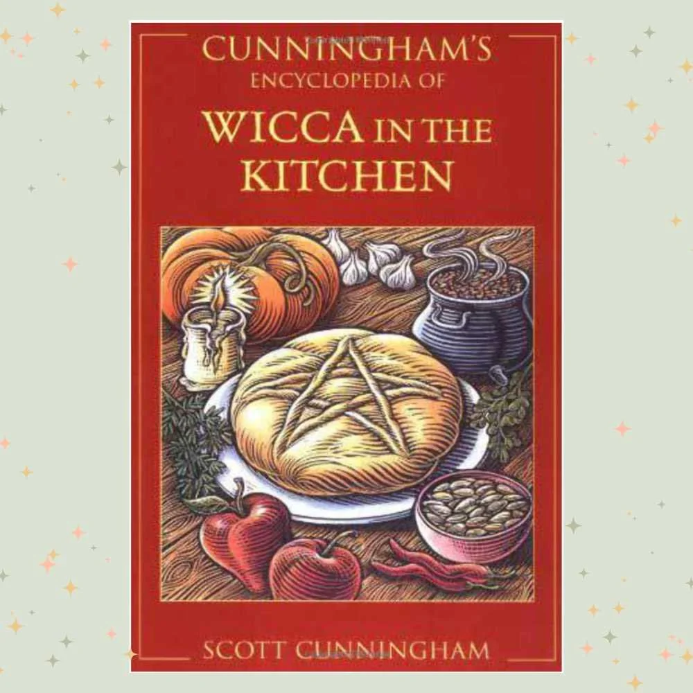 Wicca in the Kitchen by Scott Cunningham