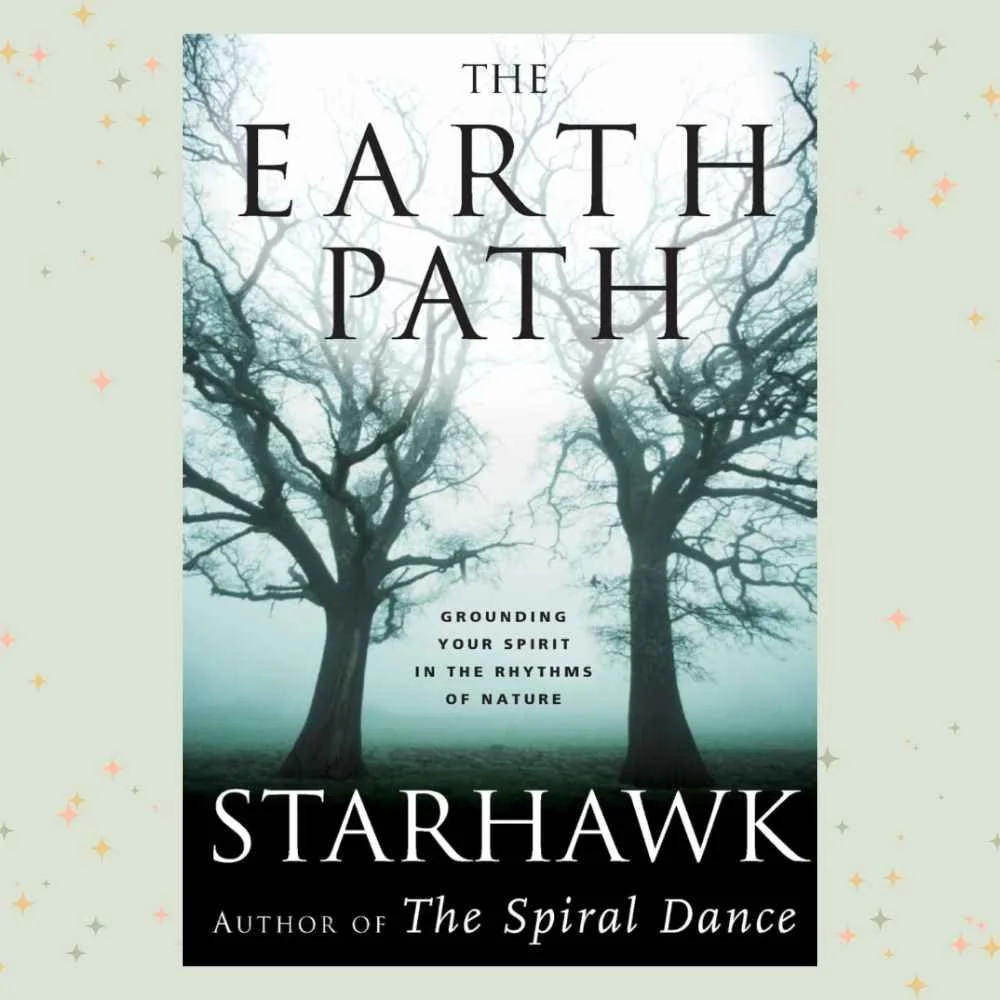 The Earth Path by Starhawk