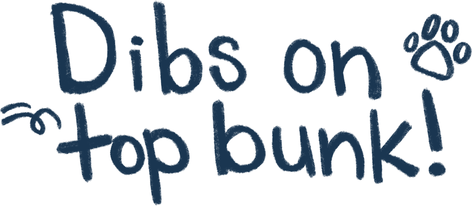 Dibs on Top Bunk Navy.png