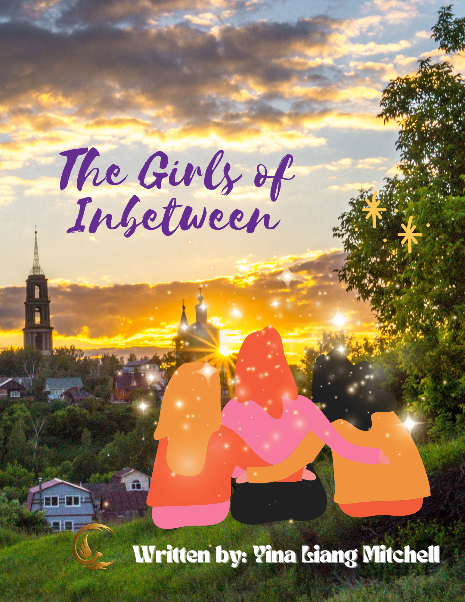Book cover titled 'The Girls of Inbetween' with an illustrated image of three women sitting together at sunset, with sparkles around them, and neighborhood houses and church steeples in the background.