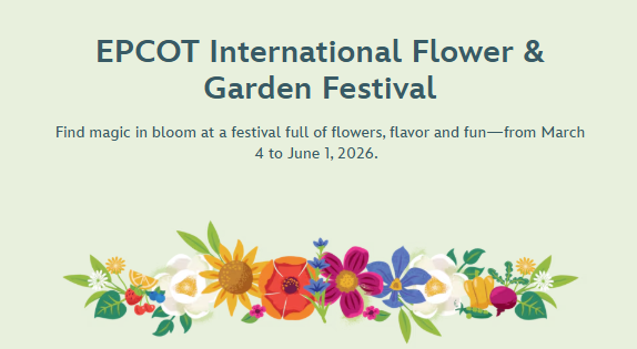 🌸 EPCOT International Flower &amp; Garden Festival 2026