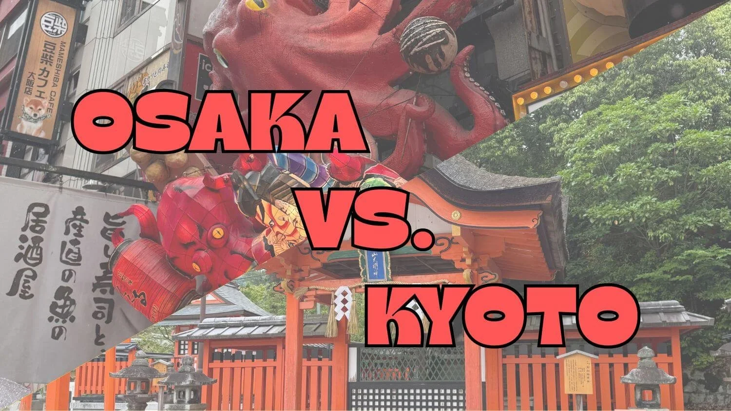 Kyoto or Osaka: Which Is Better for Families?
