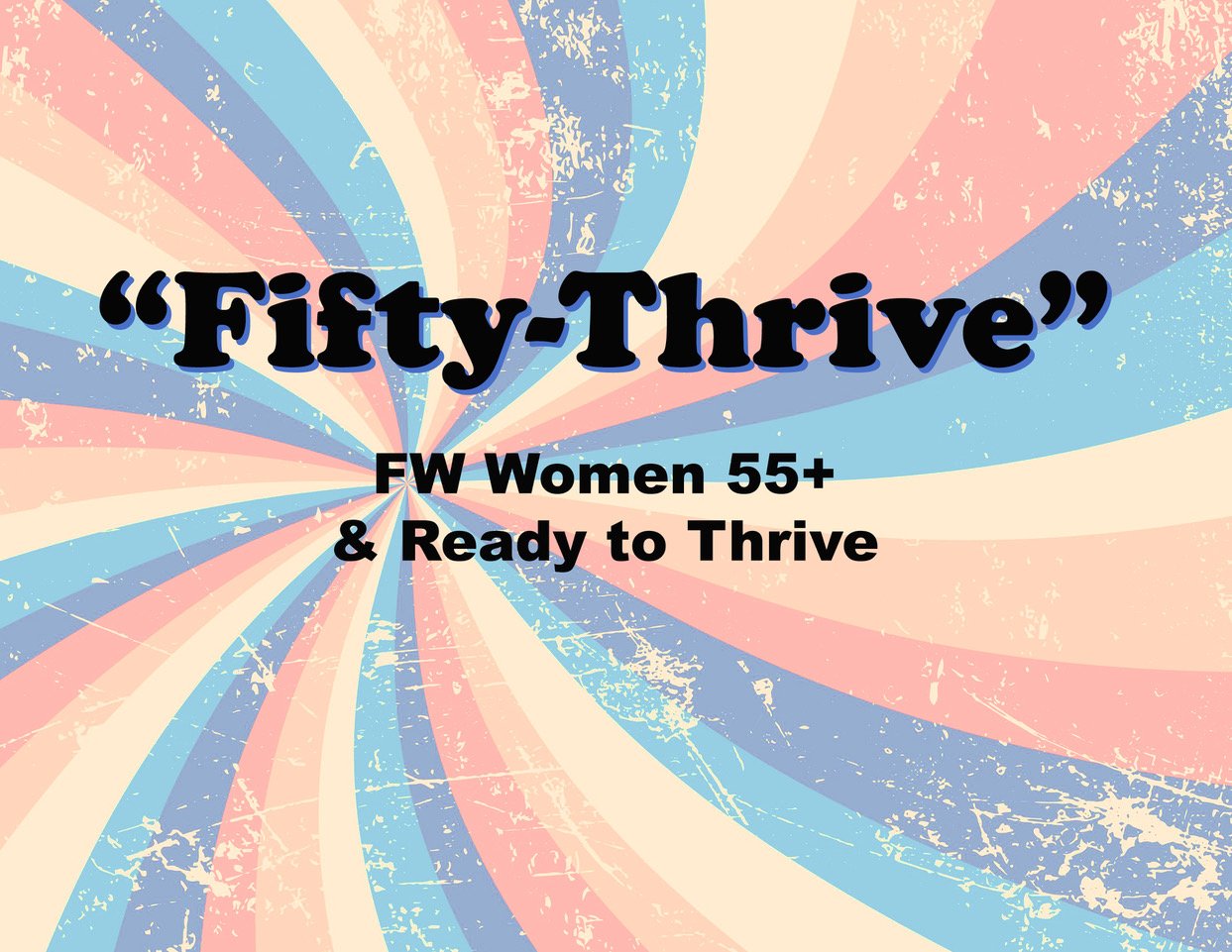 "Fifty-Thrive" Coffee Chats @ The Modern Well
