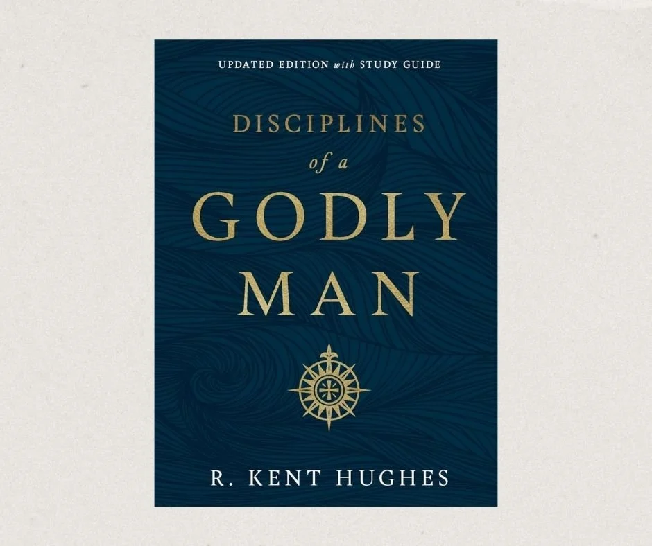 Disciplines of a Godly Man