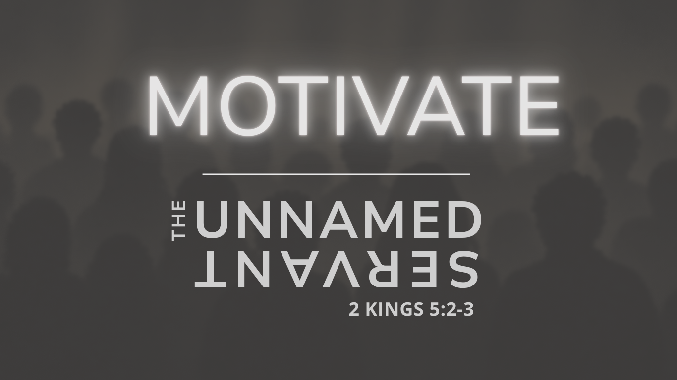 Motivate 2026 | Unnamed Servant