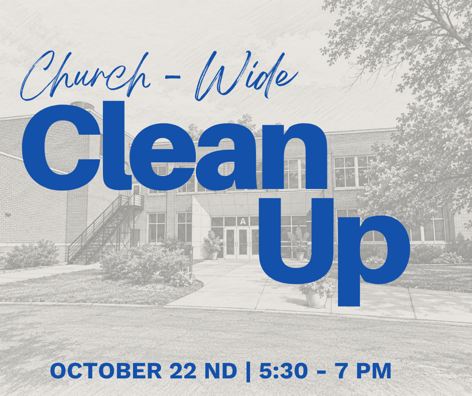 Church-Wide Cleanup