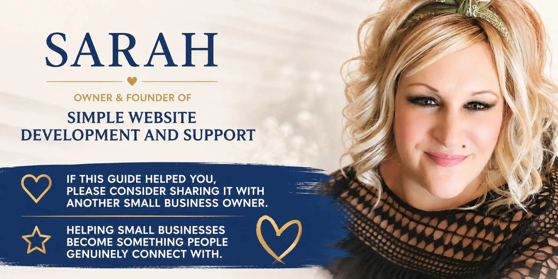 Sarah, owners and founder of Simple Website Development and Support, helping small businesses become something people genuinely connect with.
