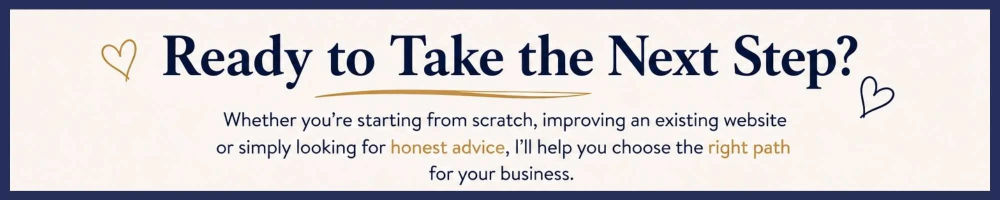 Ready to Take the Next Step? Sarah from Simple Website Development & Support helping service businesses build their websites, brand visibility and online presence with honest advice and ongoing support.