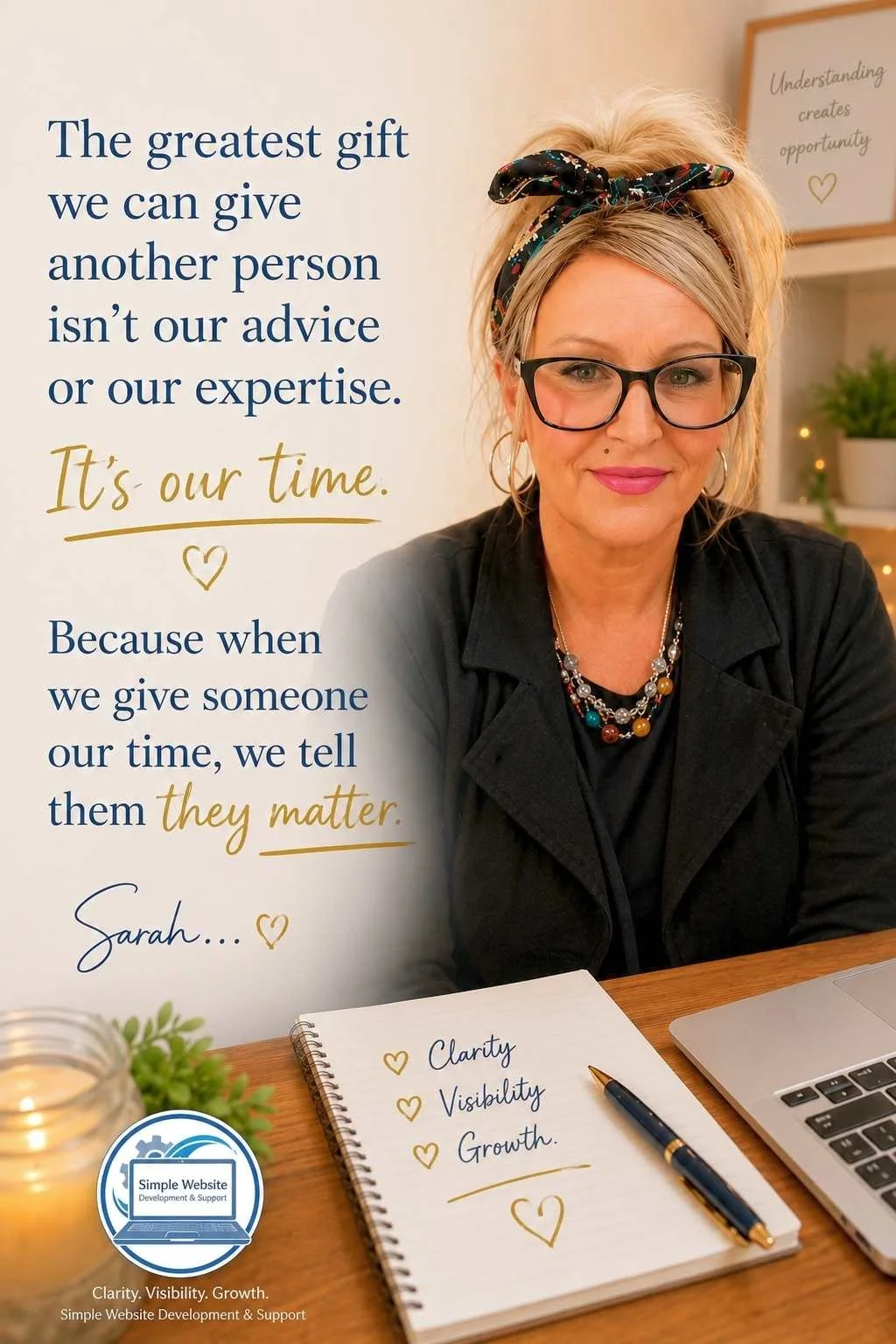 Sarah Morgan, Website Designer and Small Business Visibility Consultant, helping small businesses gain clarity, improve online visibility and grow with confidence.