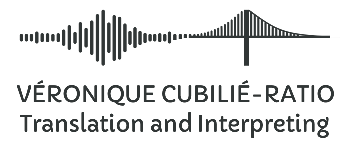 VÉRONIQUE CUBILIÉ-RATIO Translation and Interpreting