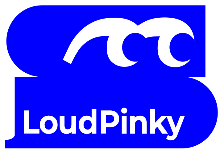 LOUD PINKY.