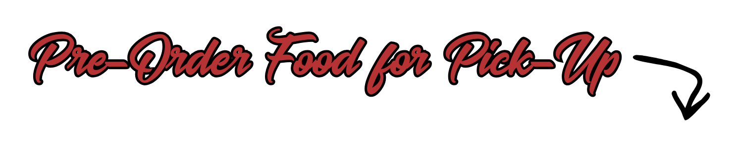 Text that reads "Pre-Order Food for Pick-Up" with a black arrow pointing right.