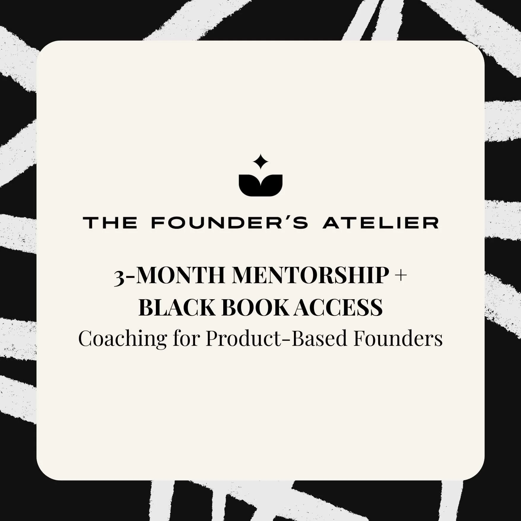 3-Month Mentorship + Black Book Access: Coaching for UK Product-Based Founders