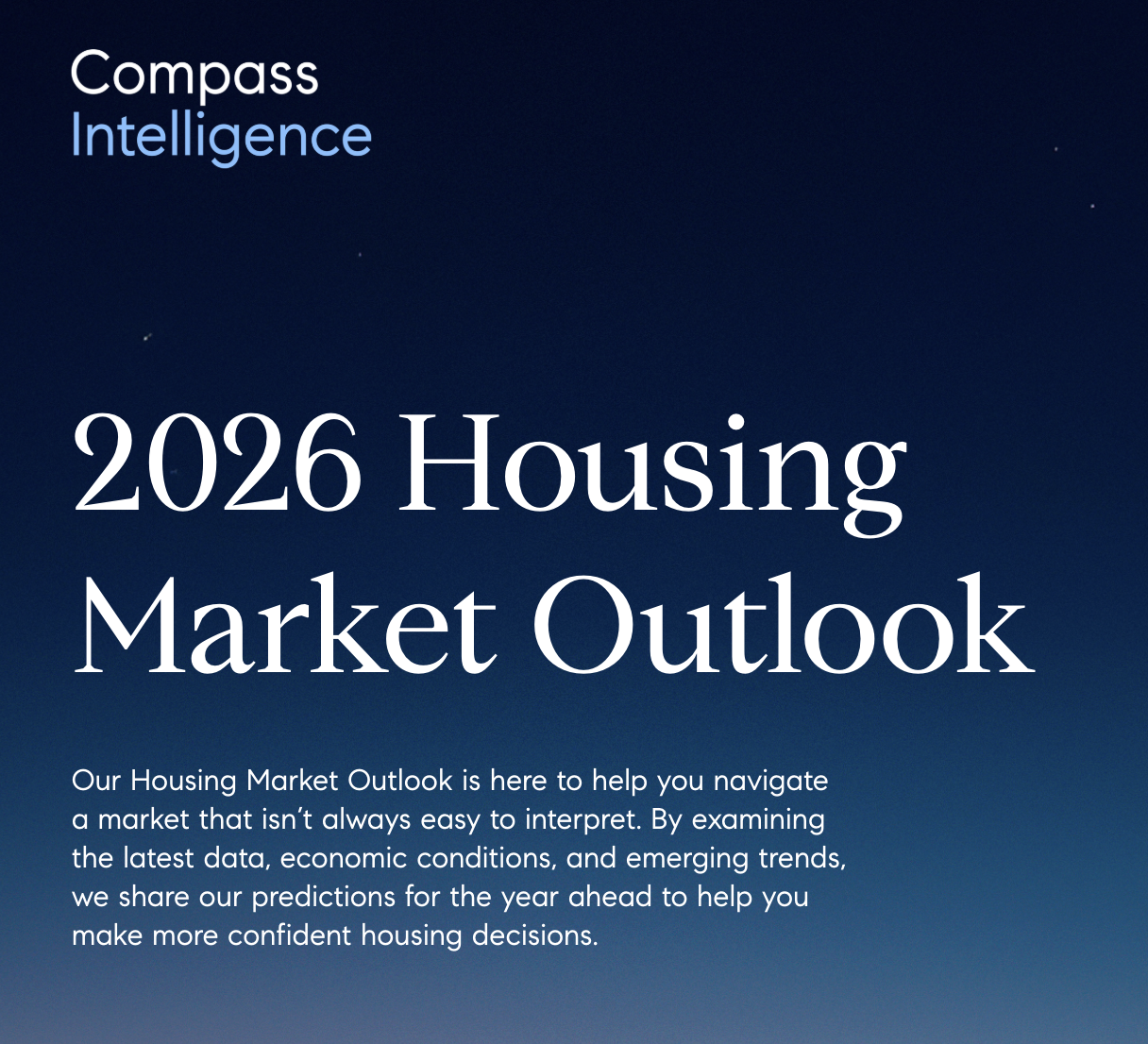 Cover page of a report titled '2026 Housing Market Outlook' by Compass Intelligence, with a dark blue background and white text, explaining the purpose of the report to help navigate the housing market.