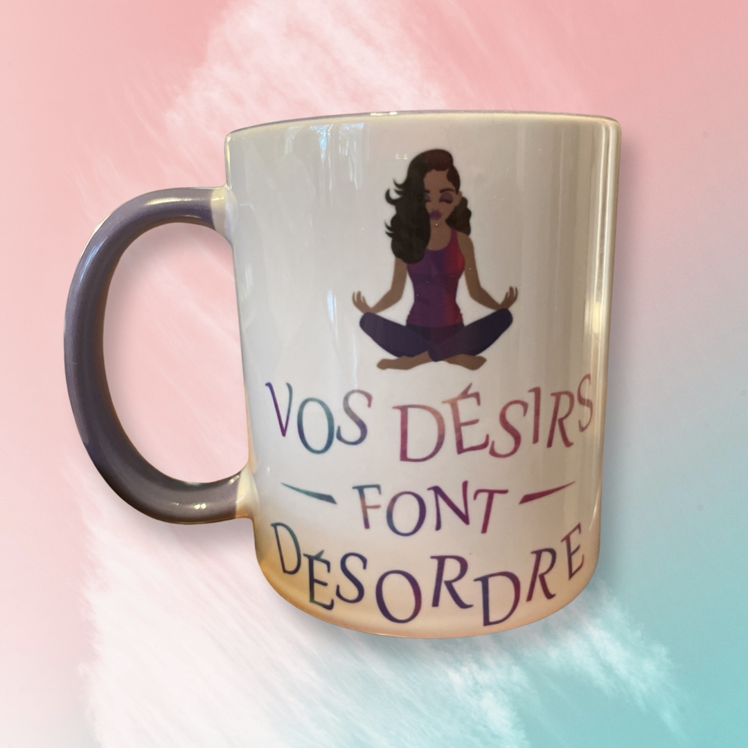 Vos Désirs Font Désordre Coffee Mug
