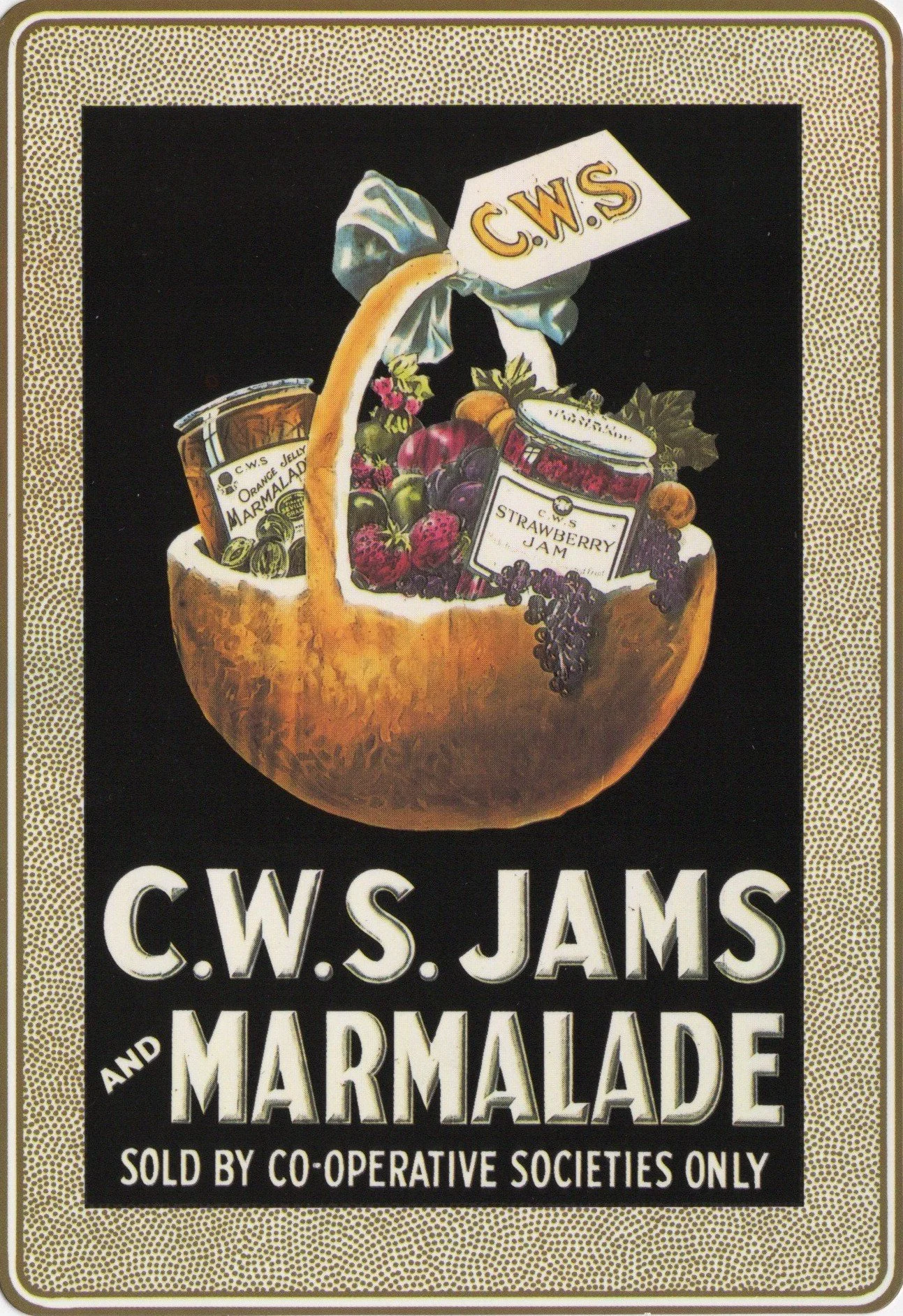 A vintage advertisement for C.W.S. Jams and Marmalade featuring a basket filled with various jars of jam, marmalade, and fresh berries, with a decorative bow on top.
