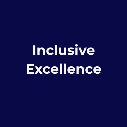 Dark blue background with white text reading 'Inclusive Excellence'
