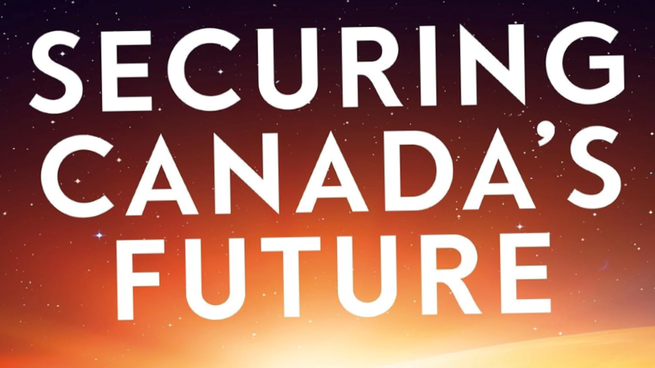 Text reading 'Securing Canada's Future' with a background of stars and a gradient from dark red to orange.