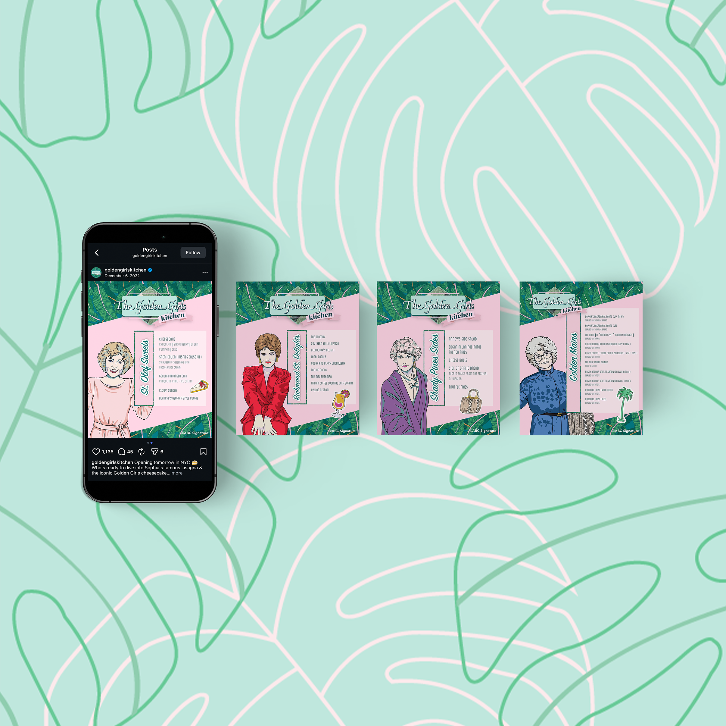 A digital display of four illustrated flyers for a restaurant called 'The Golden Girls Kitchen,' featuring characters drawn in a cartoon style representing women from the TV show, with each flyer showcasing a different character and menu item, against a layered background with neon green leaf outlines and a light mint green backdrop.