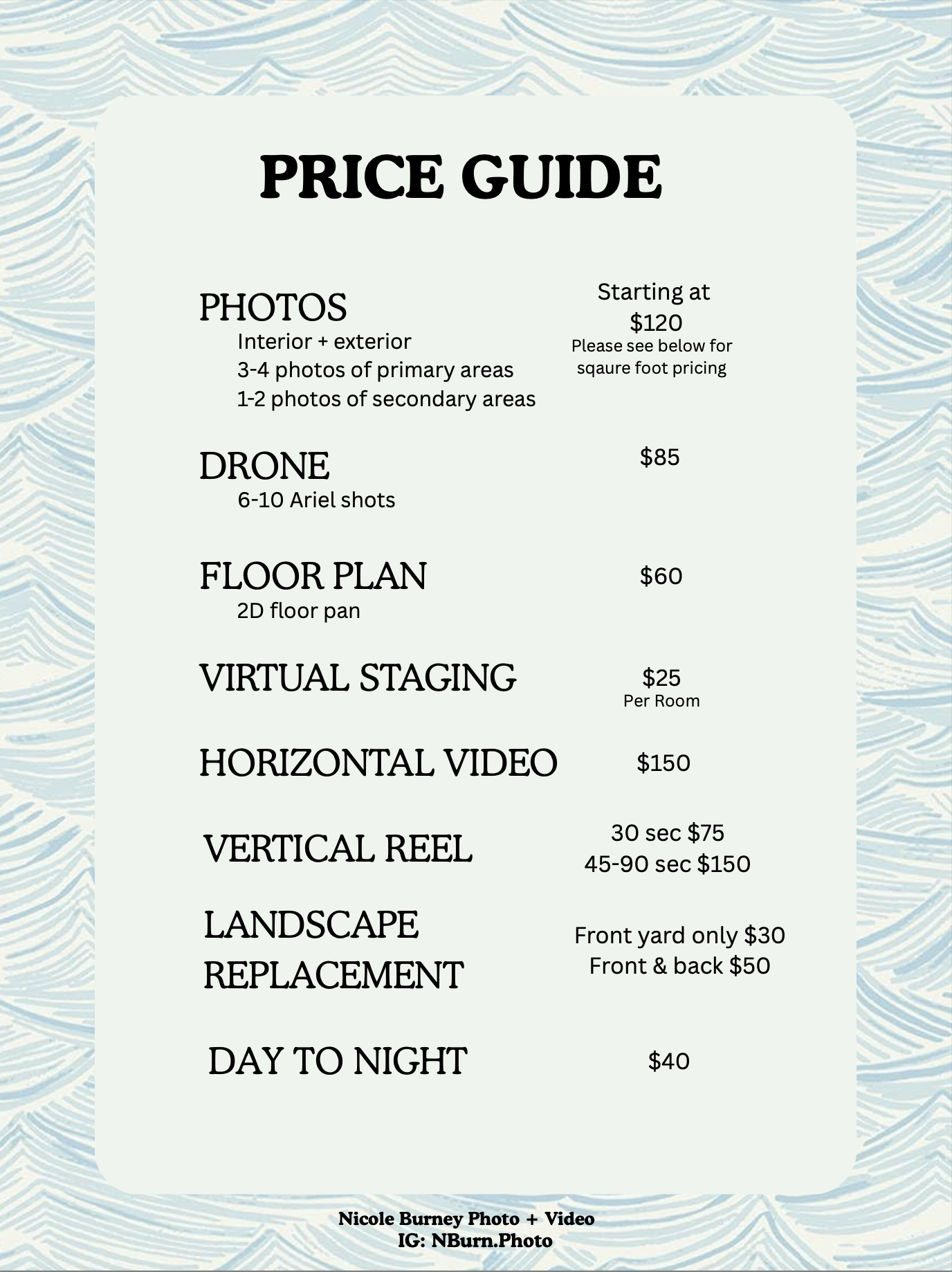 Price guide for photography services, listing prices for photos, drone shots, floor plans, virtual staging, videos, reels, landscape replacements, and day-to-night photos. Includes descriptions and prices for each service, with a decorative blue wave background.