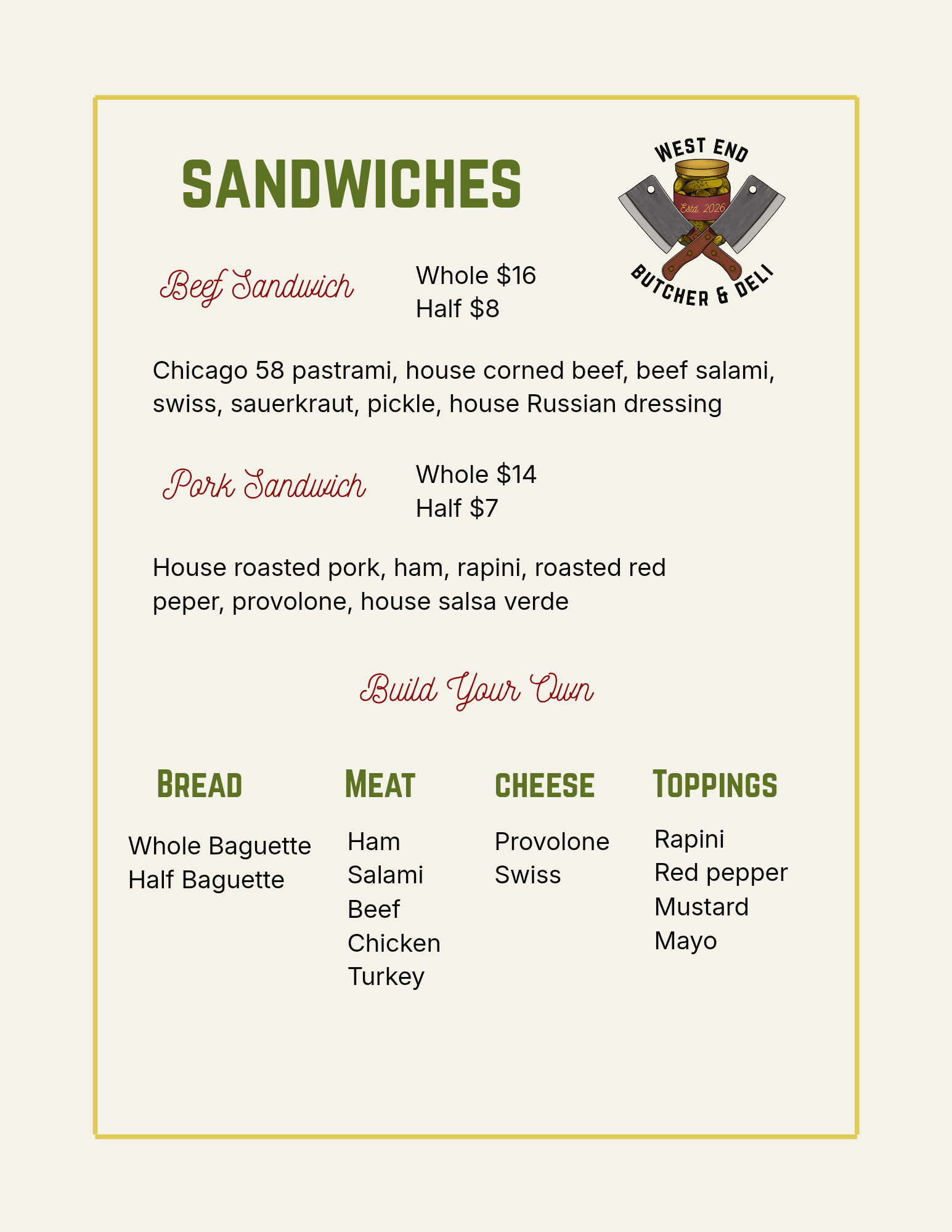 Menu of a sandwich shop with options for build your own sandwiches, including bread, meat, cheese, and toppings, with prices listed for whole and half sandwiches.